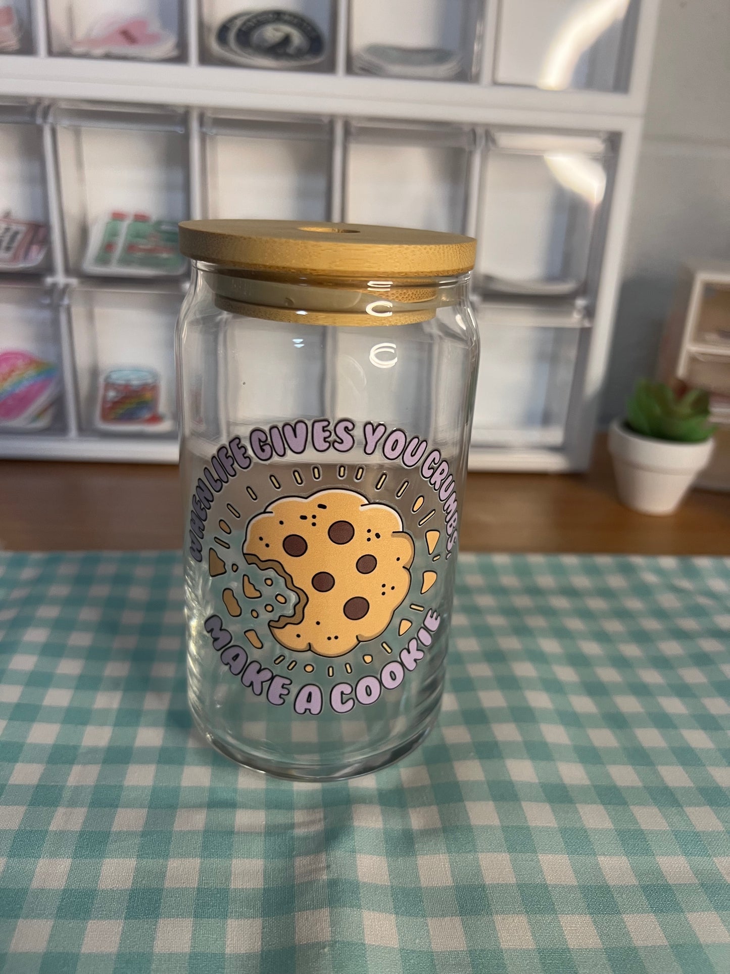When life gives you crumbs glass Cup